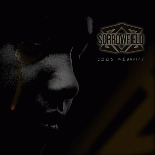 Sorrowfield : Good Mourning